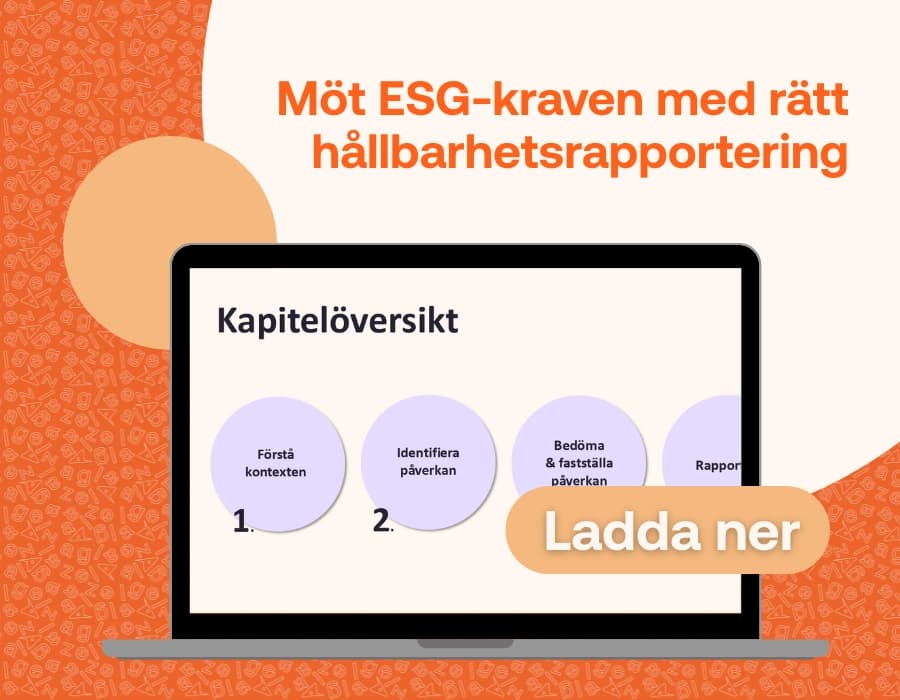 Möt ESG-kraven med rätt hållbarhetsrapportering