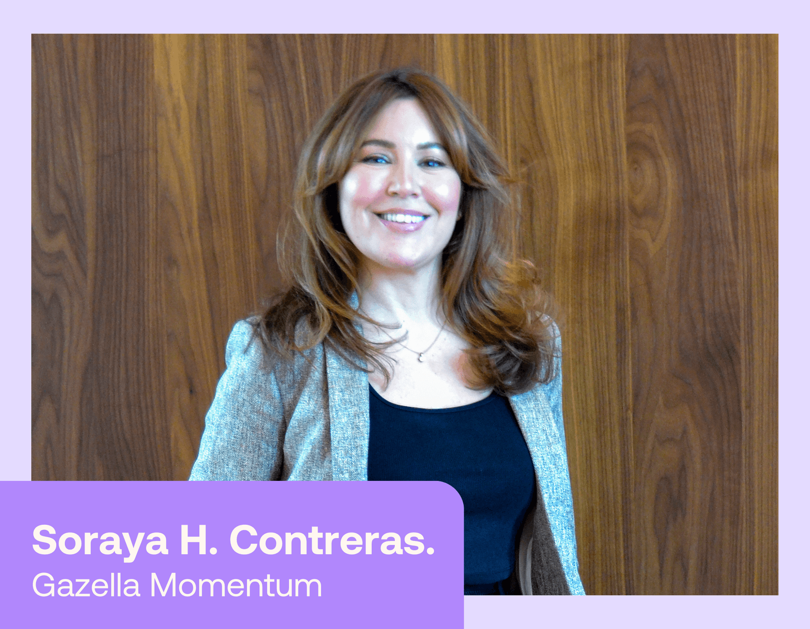 Soraya H. Contreras - Gazella Momentum