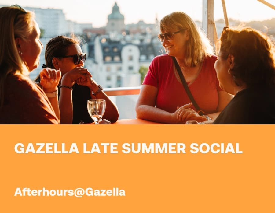 Gazella late summer social