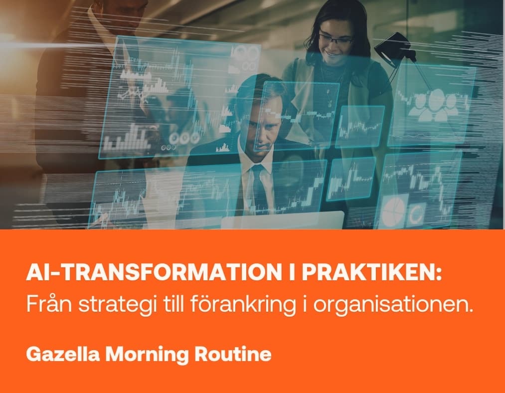 AI-transformation i praktiken – Från strategi till förankring i organisationen